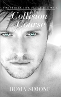 Collision Course B087FF97V1 Book Cover