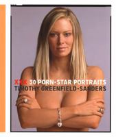 XXX: 30 Porn-Star Portraits 0821262084 Book Cover