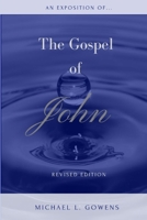 Exposition of the Gospel of John 1929635303 Book Cover