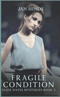 Fragile Condition (Sadie Hayes Mysteries) B08P1B4W1P Book Cover