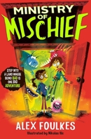 The Ministry of Mischief 1398524379 Book Cover