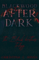Blackwood After Dark: The Black Family Trilogy B0GDY1JWK3 Book Cover