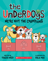We're Not the Champions (The Underdogs #2) 1338732730 Book Cover