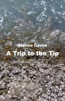 A Trip to the Tip 1761096885 Book Cover