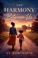 The Harmony Between Us B0GY638BNV Book Cover