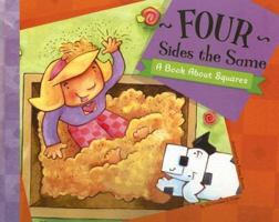 Four Sides the Same: A Book About Squares (Know Your Shapes) 1404815740 Book Cover