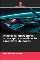 Interfaces interactivas do cockpit e visualização adaptativa de dados 620908060X Book Cover