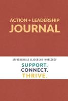 Approachable Leadership Workshop: Support. Connect. Thrive. 0999063197 Book Cover