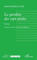 Le gardien des sept siècles (Lettres d'Ailleurs) (French Edition) 2336459078 Book Cover