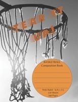 Basketball Composition Book: Basketball Lover's wide-ruled, lined, blank journal with 240 pages (120 sheets) 1099028817 Book Cover