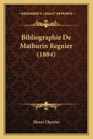 Bibliographie de Mathurin Regnier (1884) 1160325103 Book Cover
