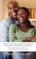 Your Love, Your Spouse, and You 143893694X Book Cover