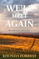We'll Meet Again 0645056324 Book Cover