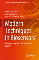 Modern Techniques in Biosensors: Detection Methods and Commercial Aspects 981159614X Book Cover