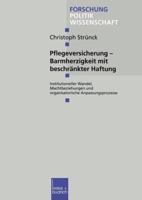 Pflegeversicherung Barmherzigkeit Mit Beschrankter Haftung: Institutioneller Wandel, Machtbeziehungen Und Organisatorische Anpassungsprozesse 3810026298 Book Cover