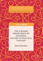 The Strange Persistence of Universal History in Political Thought 3319524097 Book Cover