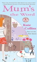 Mum's the Word 0451213505 Book Cover