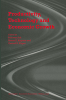 Productivity, Technology and Economic Growth 0792379608 Book Cover