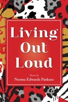 Living Out Loud 0578737884 Book Cover