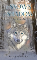 Snow's Shadow B0BXN1L386 Book Cover