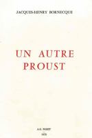 Un Autre Proust 2707803936 Book Cover