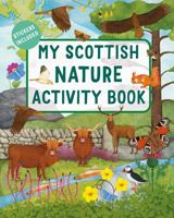 My Scottish Nature Activity Book 1780278934 Book Cover