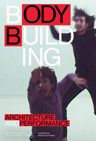 Bodybuilding : Architecture and Performance 0578594838 Book Cover