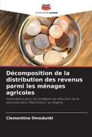Décomposition de la distribution des revenus parmi les ménages agricoles (French Edition) 620811022X Book Cover