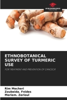 Ethnobotanical Survey of Turmeric Use 6205670623 Book Cover