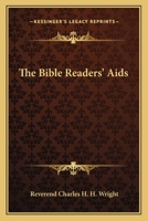 The Bible Reader's Aids .. 141912112X Book Cover