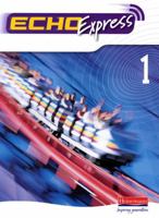 Echo Express: Pupil Book Vol 1 0435388975 Book Cover
