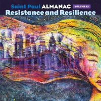 Saint Paul Almanac 12th Edition : Resistance and Resilience 0999207725 Book Cover
