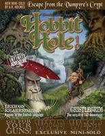 The Hobbit Hole #11: A Fantasy Gaming Magazine: Volume 11 1973809079 Book Cover