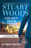 Stuart Woods' Golden Hour (Teddy Fay #7)