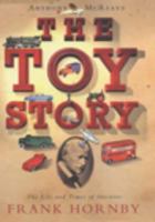 The Toy Story: The Life and Times of Inventor Frank Hornby 009188117X Book Cover