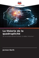 La théorie de la quadruplicité (French Edition) 6208838541 Book Cover