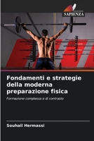 Fondamenti e strategie della moderna preparazione fisica: Formazione complessa e di contrasto 6205870762 Book Cover