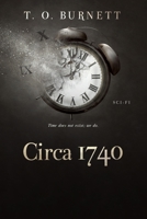 Circa 1740 B0BTKXT4HK Book Cover
