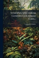 Synopsis Specierum Generis Cousiniae Cass... 1277235090 Book Cover