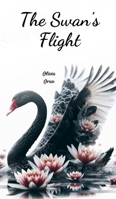 The Swan's Flight 9908523899 Book Cover