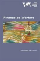 Finance as Warfare 1848901852 Book Cover