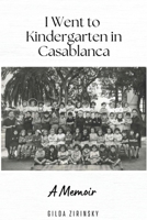 I went to kindergarten in Casablanca 1637777566 Book Cover