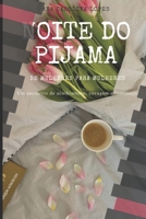Noite do pijama (Portuguese Edition) 6501485037 Book Cover