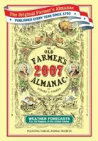 The Old Farmer's Almanac 2007 (Old Farmer's Almanac) 1571983902 Book Cover