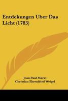 Entdekungen Uber Das Licht (1783) 116603027X Book Cover