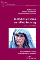 Maladies et soins en milieu touareg: « Isifran », les remèdes (Études Africaines) (French Edition) 2140208145 Book Cover