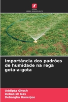 Importância dos padrões de humidade na rega gota-a-gota 6207795318 Book Cover