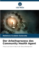 Der Arbeitsprozess des Community Health Agent (German Edition) 6208031478 Book Cover