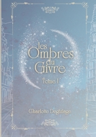 Les Ombres du Givre: Tome 1 (French Edition) 2322555045 Book Cover