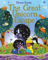 The Great Unicorn Escape: A Magical Sister Adventure with Friends Around Every Corner! 1035017091 Book Cover